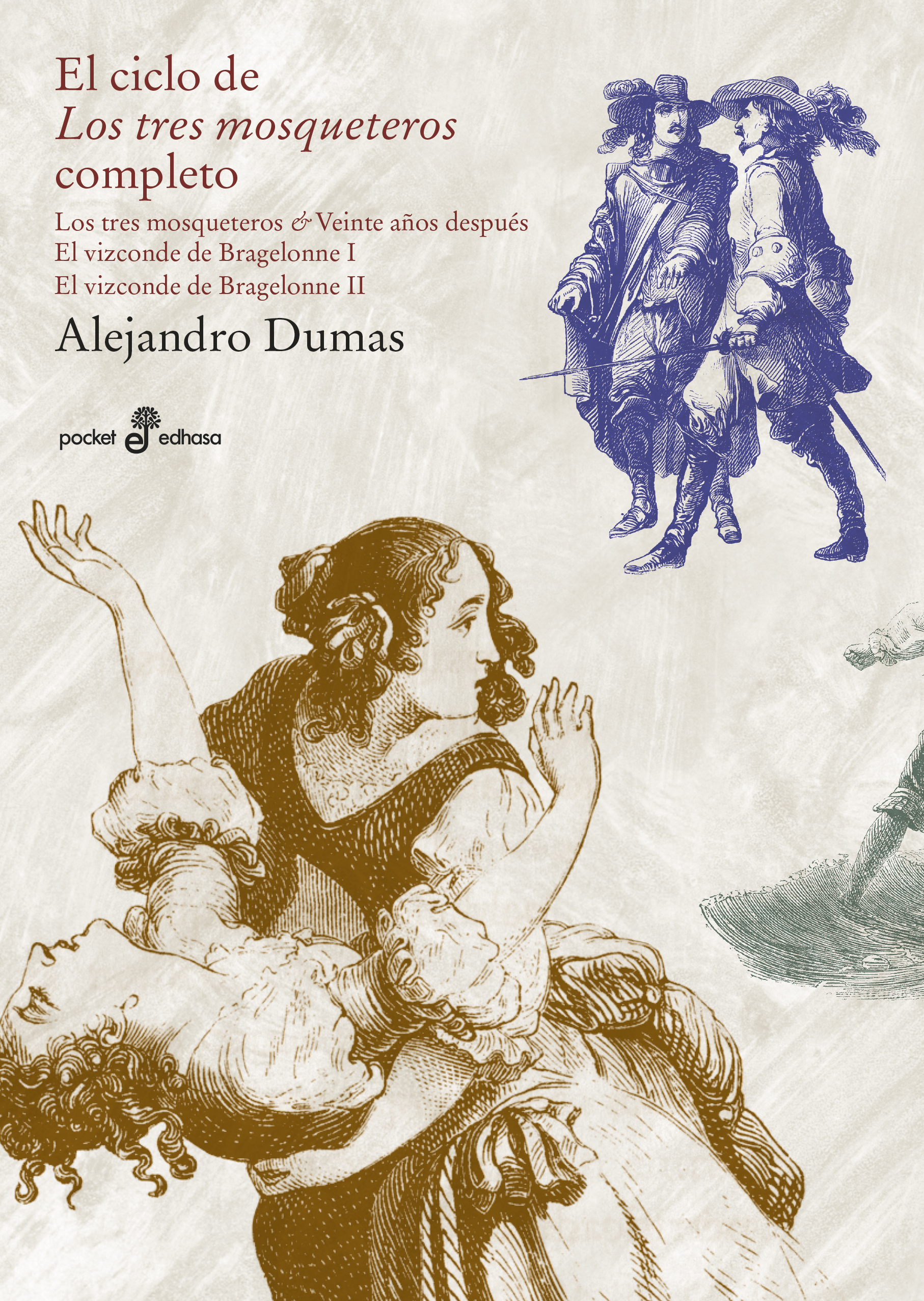 La venganza según Alexandre Dumas. El ciclo mosqueteril, II: Veinte años después
