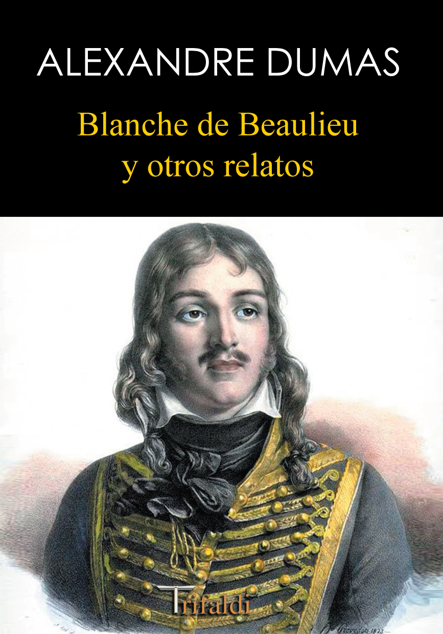 La venganza. Dumas. Algunos relatos magistrales